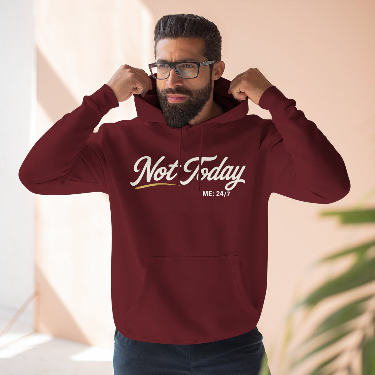 Not Today Script Hoodie | Casual Slogan Pullover