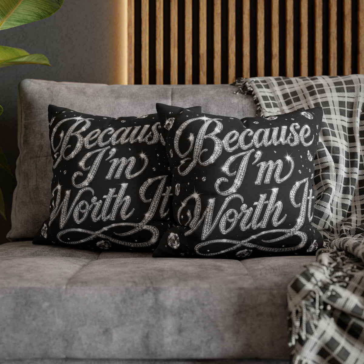 Because I’m Worth It Pillowcase | Script Text, Sparkling Diamond Design