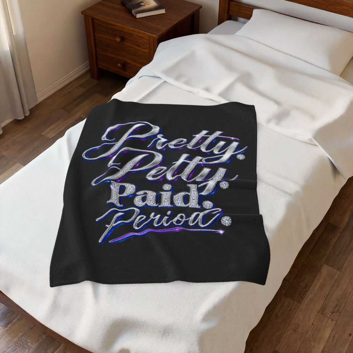 Velveteen Plush Blanket — "Pretty. Petty. Paid. Period." Plush Throw for Confident Women, Cozy Gift for Her