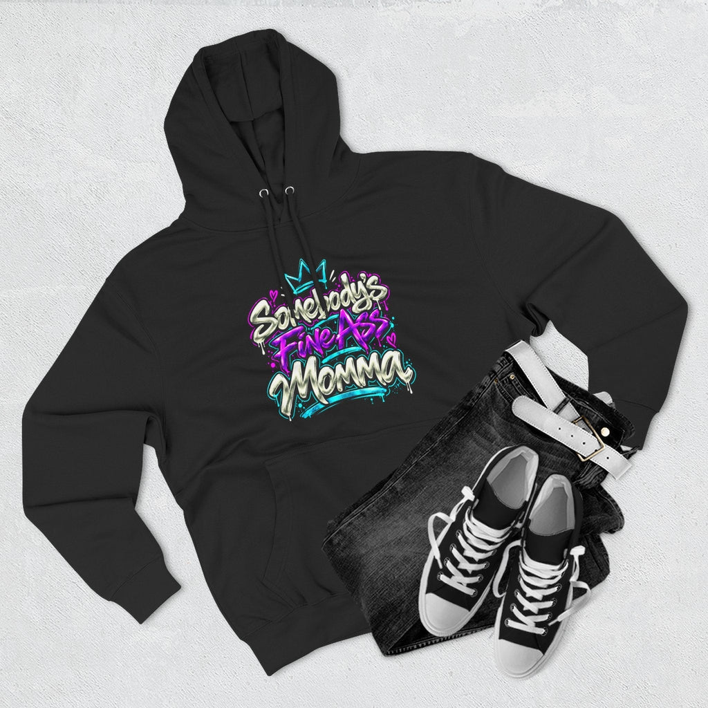 Somebody's Fine Ass Momma pullover hoodie with multicolored graffiti graphic.