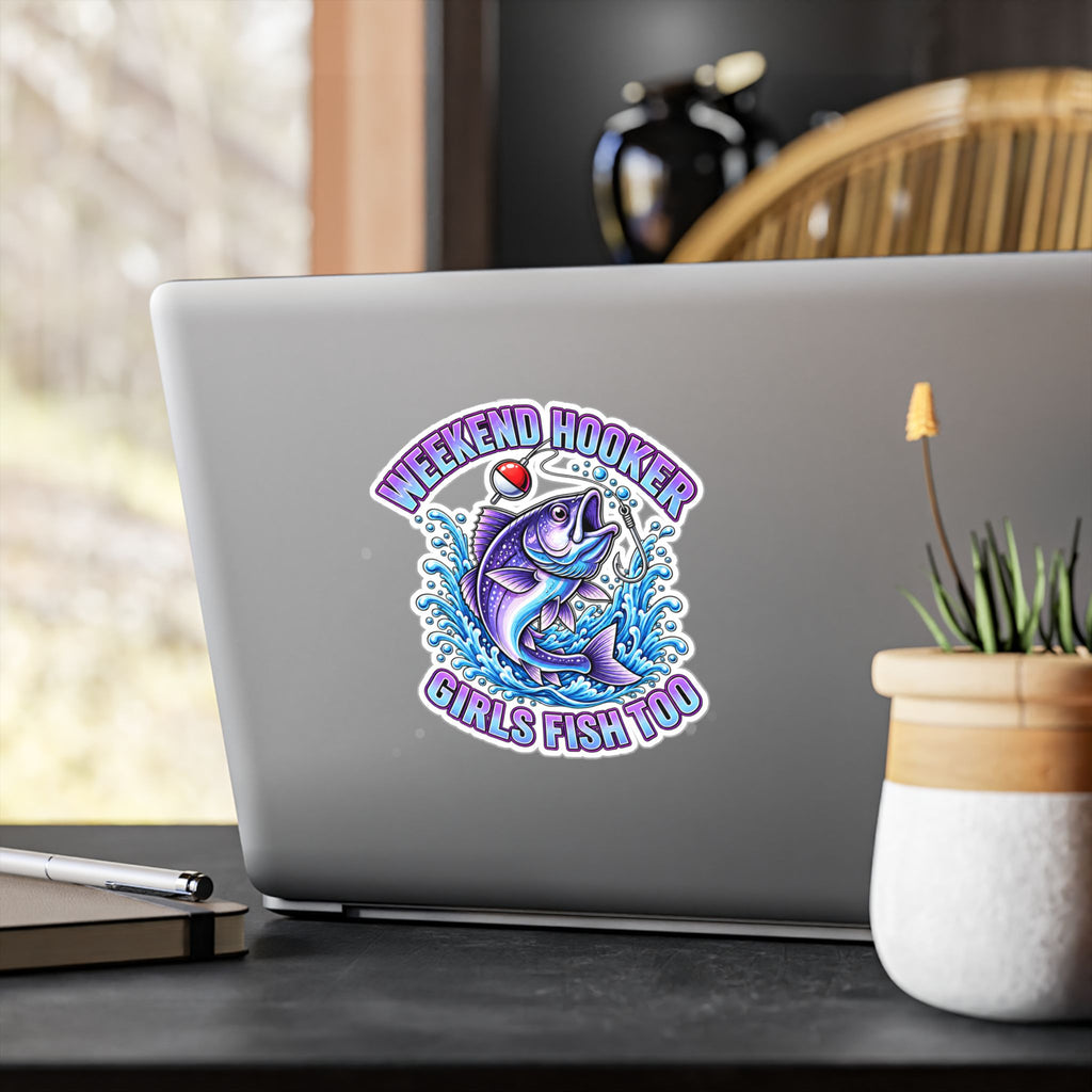 Girls Fish Too Weekend Hooker Fishing Decal — Kiss-Cut Vinyl Sticker