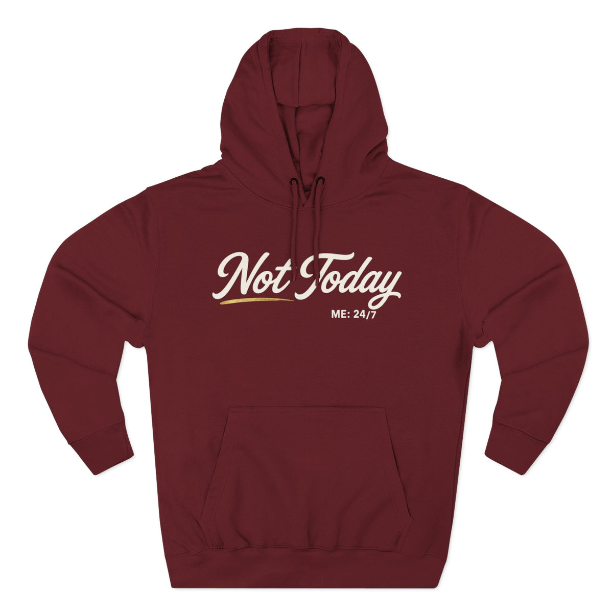 Not Today Script Hoodie | Casual Slogan Pullover