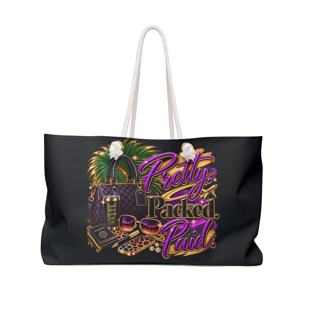 Weekender Bag — "Pretty. Packed. Paid." Luxe Travel Tote for Glam Getaways