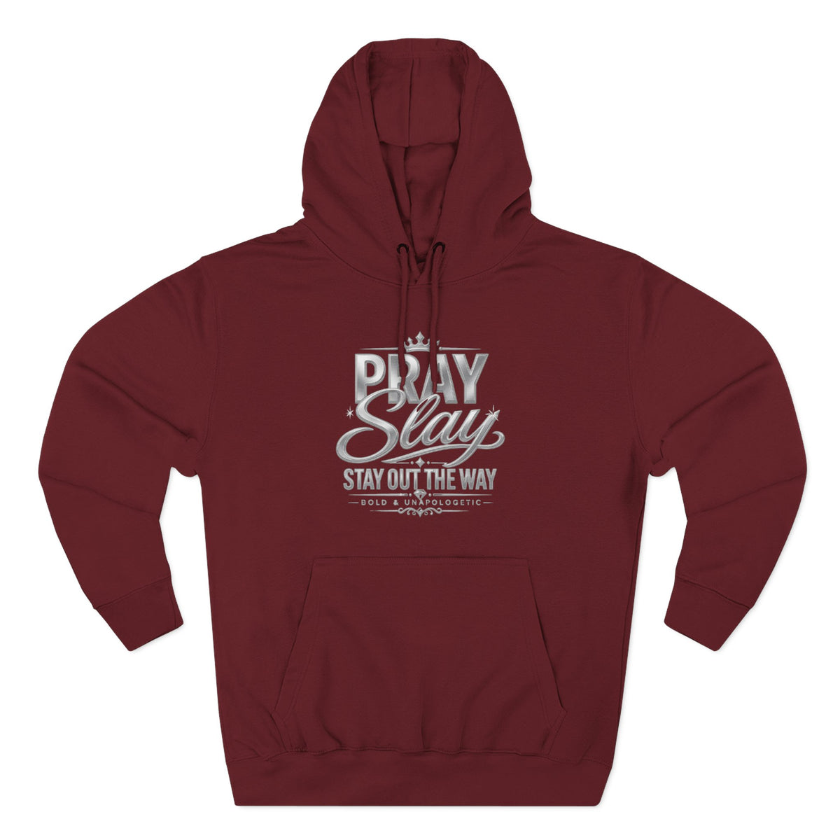 Pray Slay Stay Out The Way Hoodie | Inspirational Script Graphic