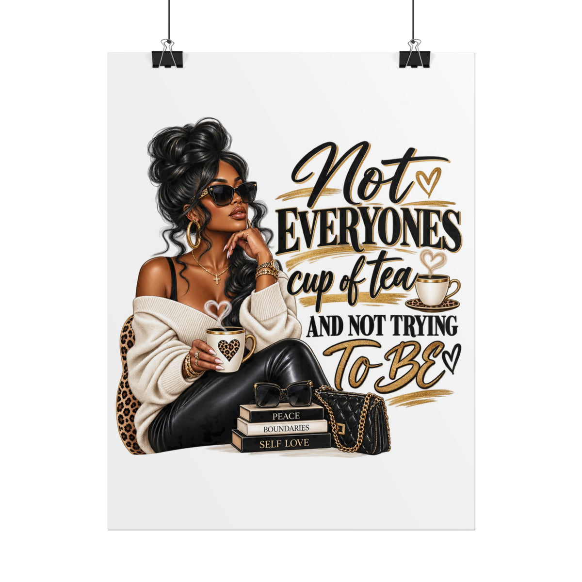 Rolled Poster - "Not Everyone's Cup of Tea" Fashion Wall Art