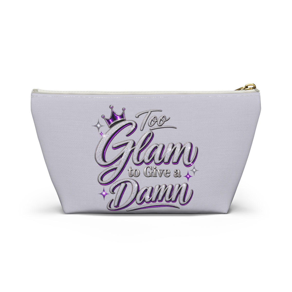 Too Glam to Give a Damn Accessory Pouch | Makeup Bag