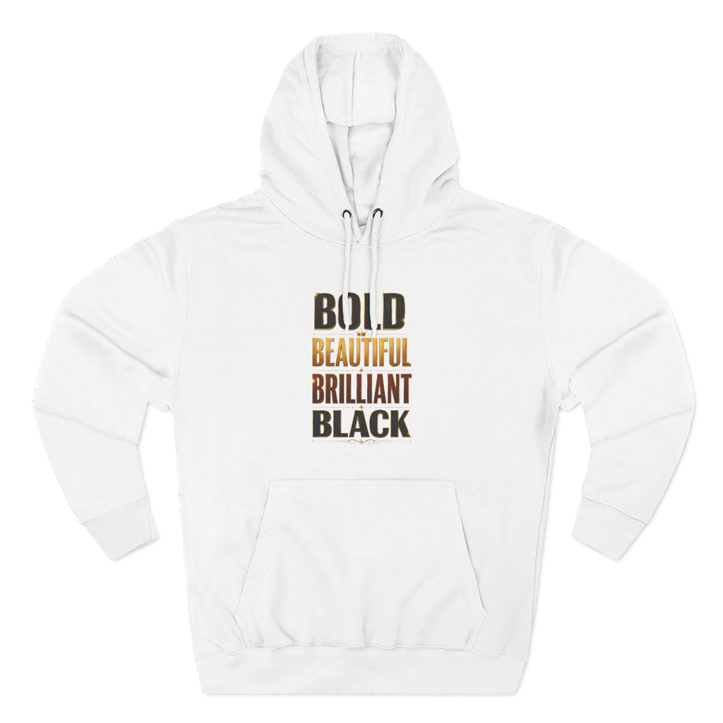 Bold Beautiful Brilliant Black Hoodie | Typography Pride Pullover