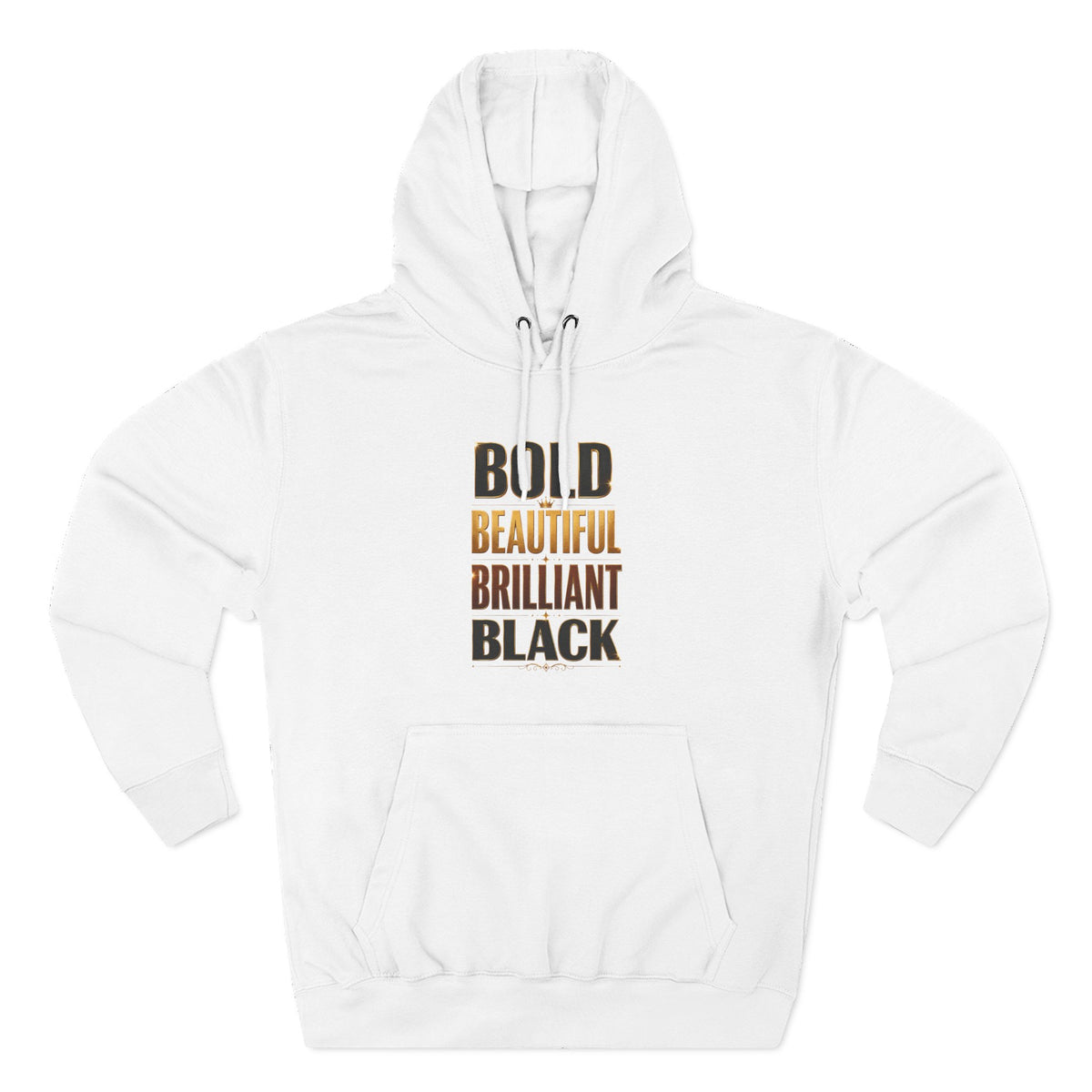 Bold Beautiful Brilliant Black Hoodie | Typography Pride Pullover