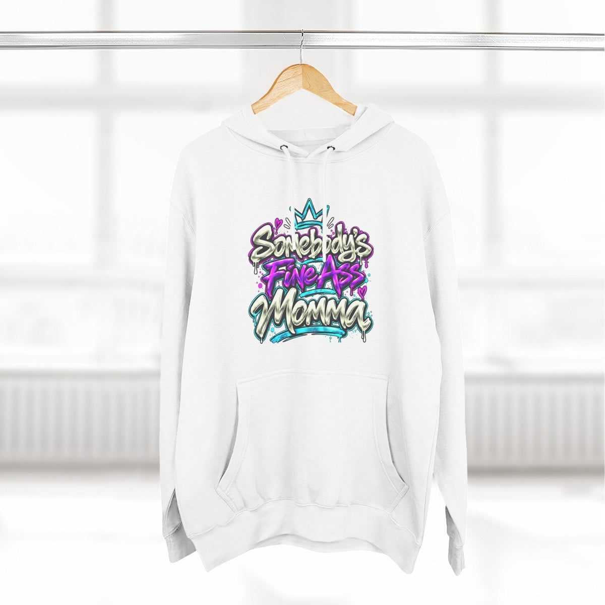 Graphic fleece hoodie featuring the 'Somebody’s Fine Ass Momma' street-art lettering.