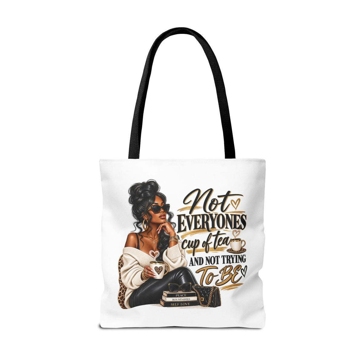 Not Everyone's Cup of Tea tote bag