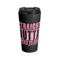 Straight Outta F's To Give Stainless Steel Travel Mug | Pink Text