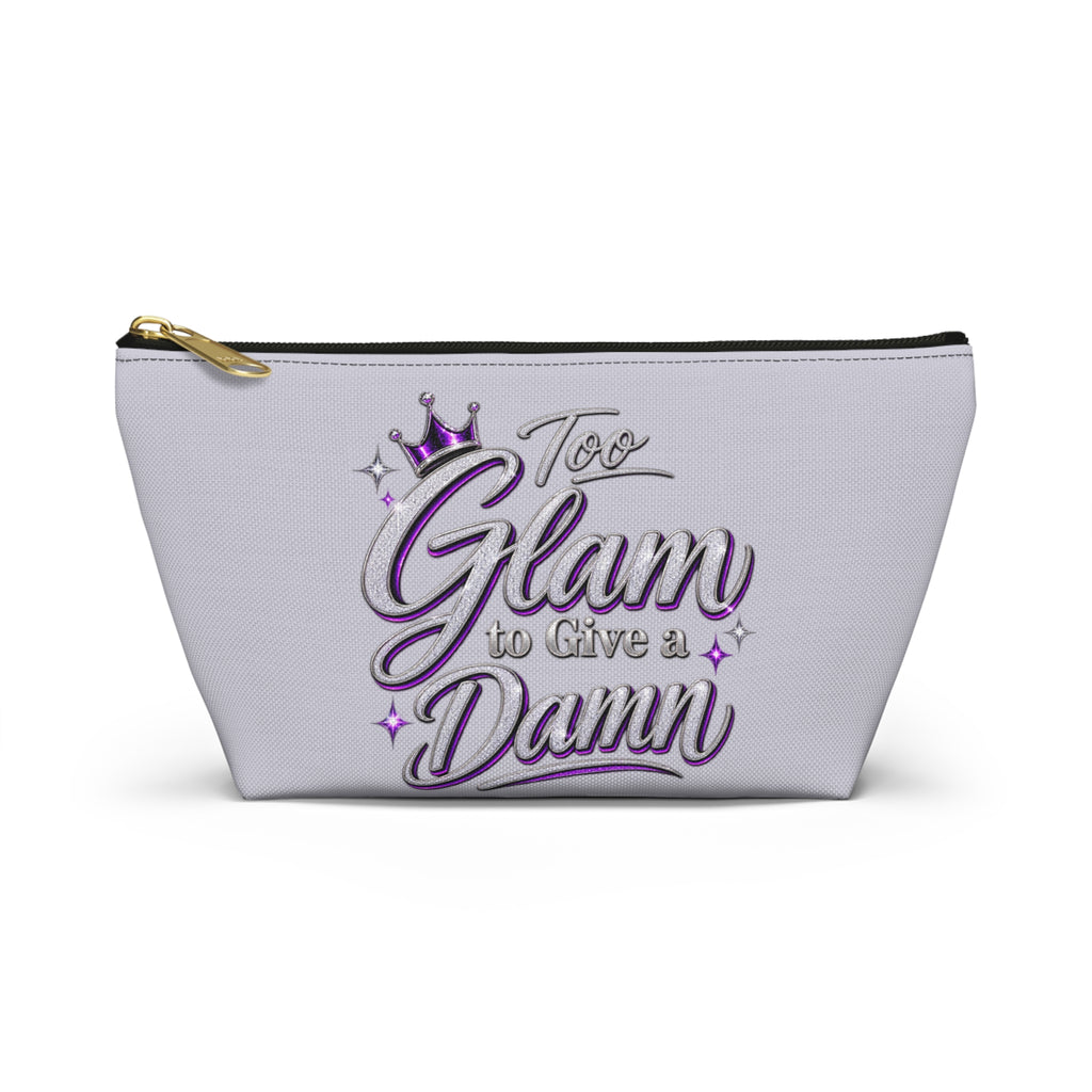 Too Glam to Give a Damn Accessory Pouch | Makeup Bag