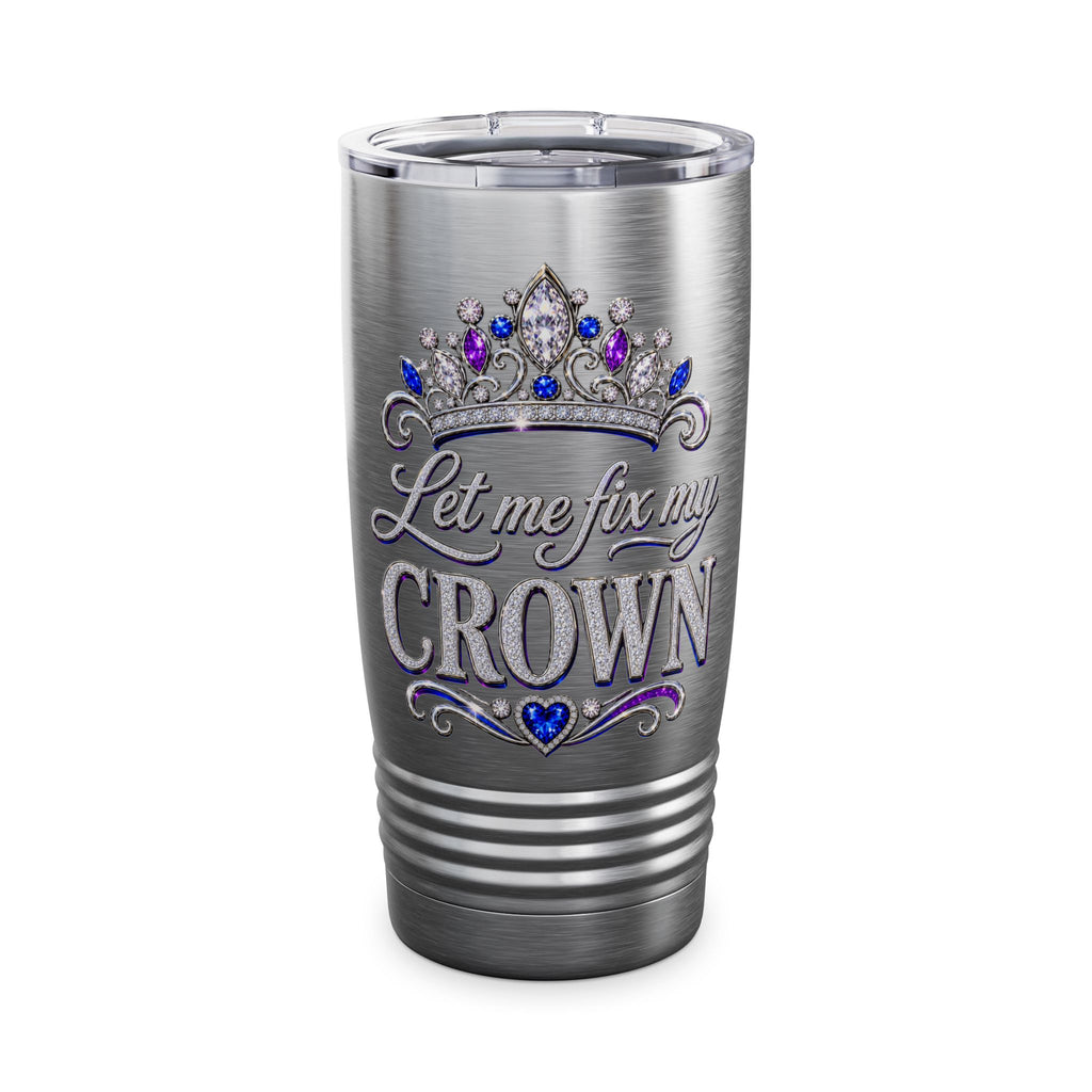 20oz Tumbler — "Let Me Fix My Crown" Glitter Tiara Travel Cup