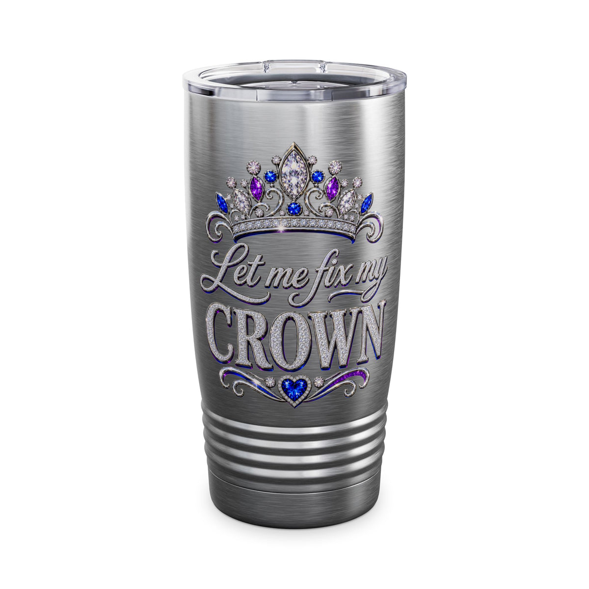 20oz Tumbler — "Let Me Fix My Crown" Glitter Tiara Travel Cup