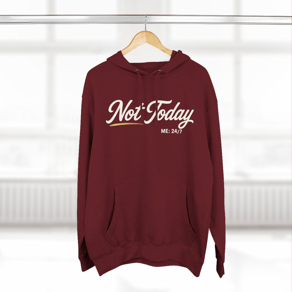 Not Today Script Hoodie | Casual Slogan Pullover