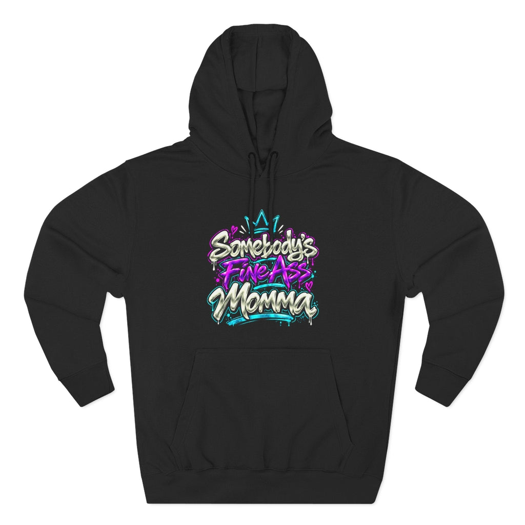 Somebody's Fine Ass Momma slogan hoodie with retro graffiti-inspired lettering.