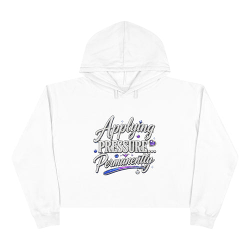 Applying Pressure Permanently Crop Hoodie