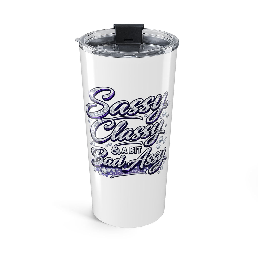 Sassy Classy Script Tumbler 20oz | Bubble Lettering