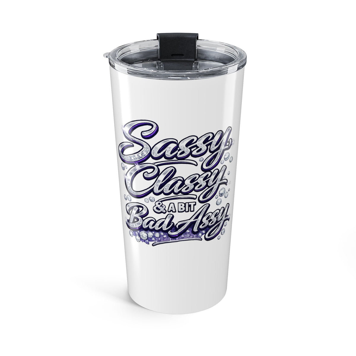 Sassy Classy Script Tumbler 20oz | Bubble Lettering