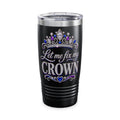 20oz Tumbler — "Let Me Fix My Crown" Glitter Tiara Travel Cup