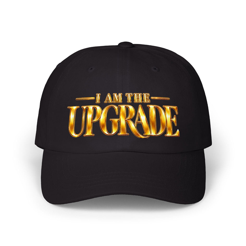Black dad cap with gold 'I AM THE UPGRADE' embroidered lettering.