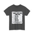 Dark heather Things I Don't Have Time For tee with sassy printed list quote.