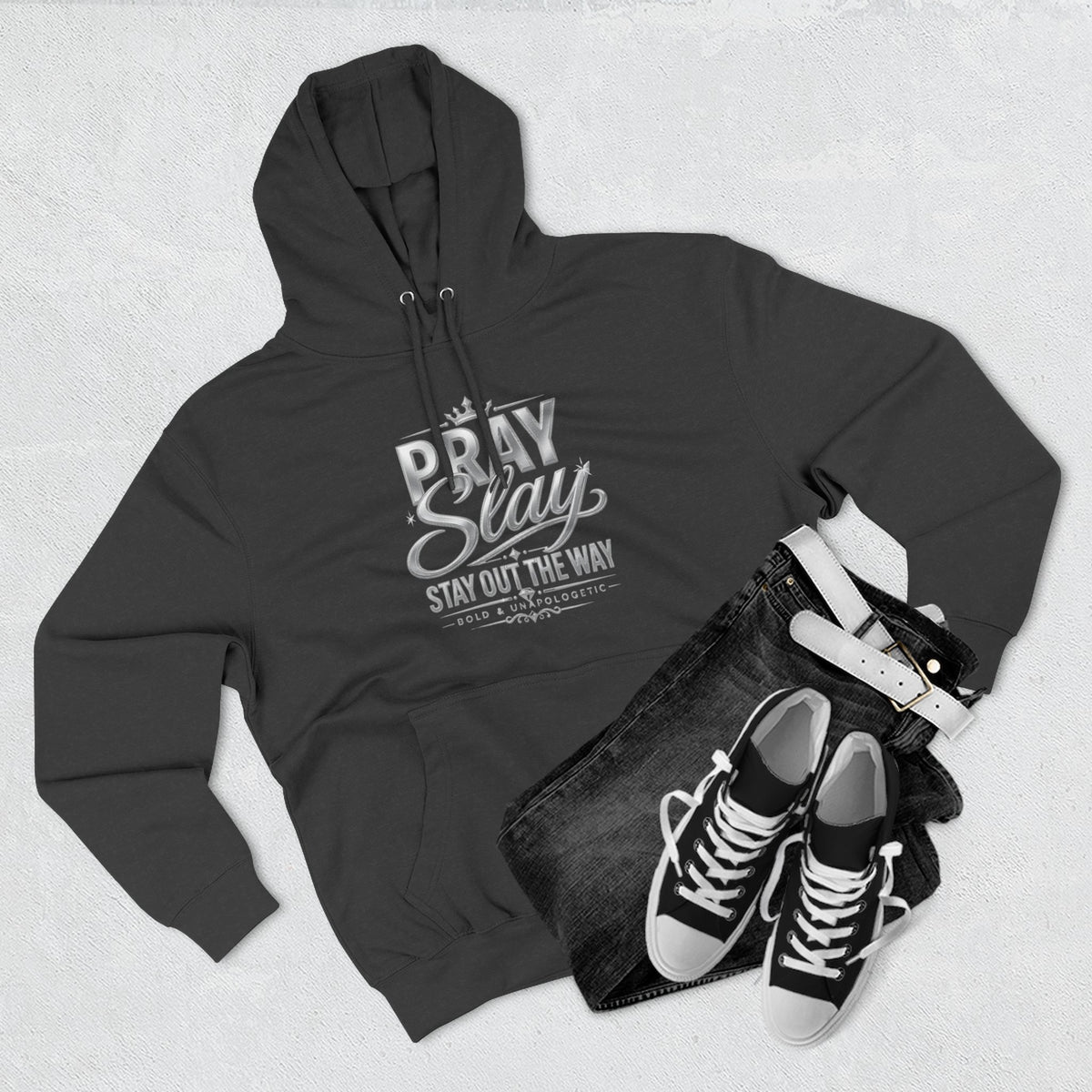 Pray Slay Stay Out The Way Hoodie | Inspirational Script Graphic