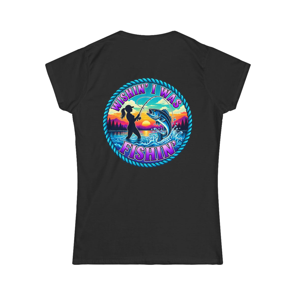 Wishin I Was Fishin semi fitted tee