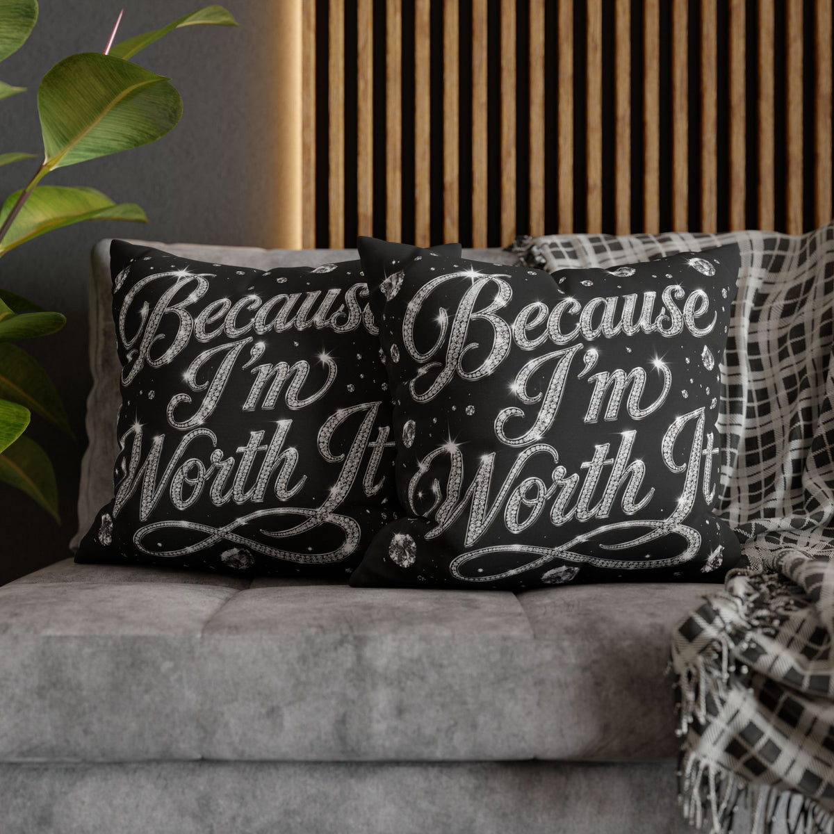Because I’m Worth It Pillowcase | Script Text, Sparkling Diamond Design