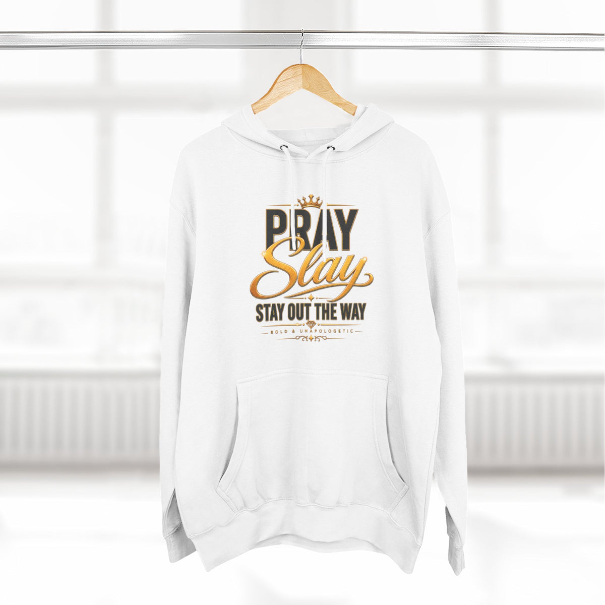 Pray Slay Stay Out The Way Hoodie | Inspirational Script Graphic
