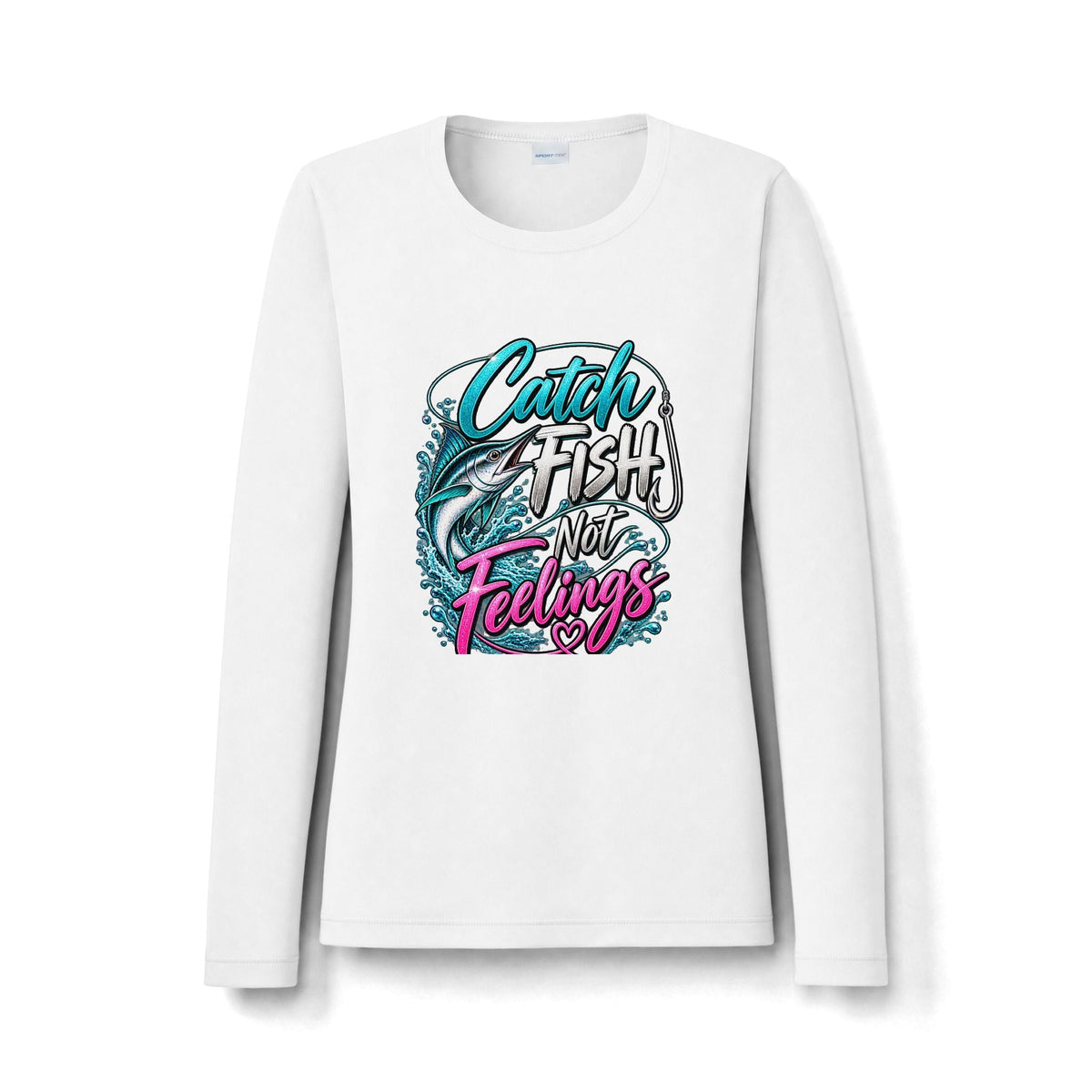 Catch Fish Not Feelings Women's Long Sleeve Shirt - UV Sun Protection Fishing Tee