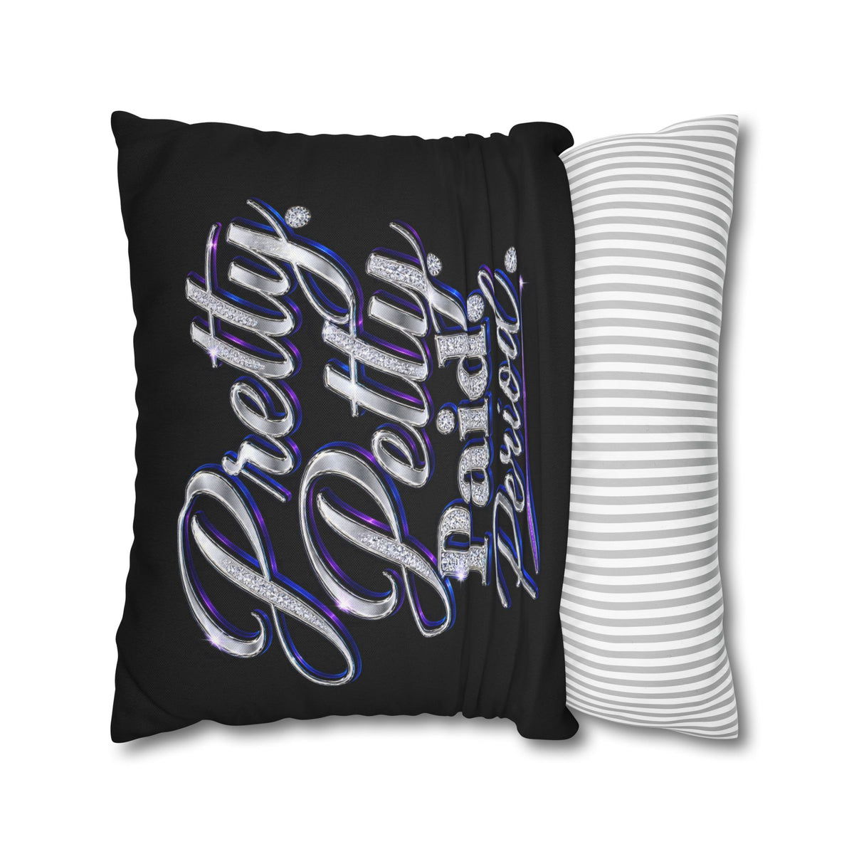 Pretty Petty Paid Period Pillowcase — Decorative Square Throw Pillow Cover