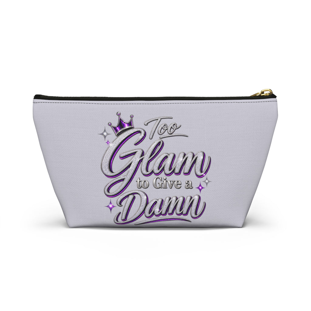 Too Glam to Give a Damn Accessory Pouch | Makeup Bag