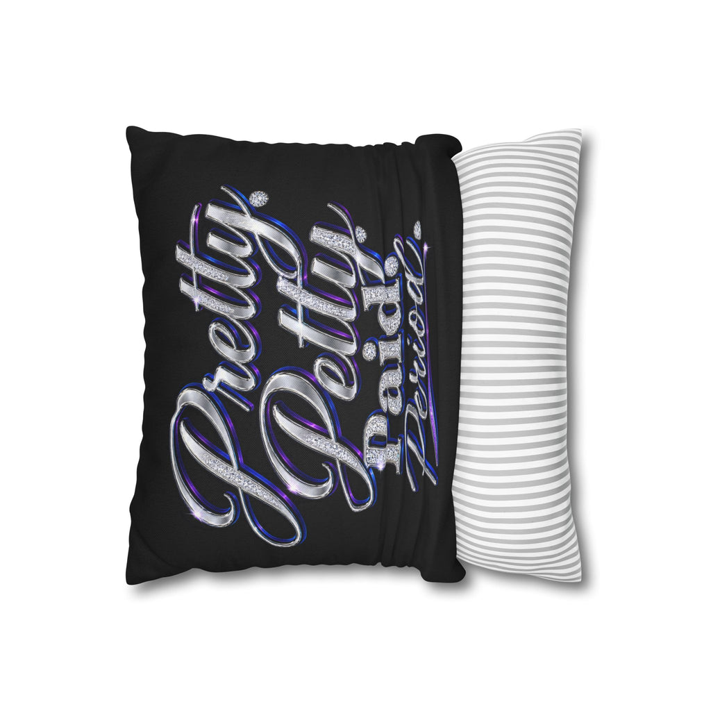 Pretty Petty Paid Period Pillowcase — Decorative Square Throw Pillow Cover