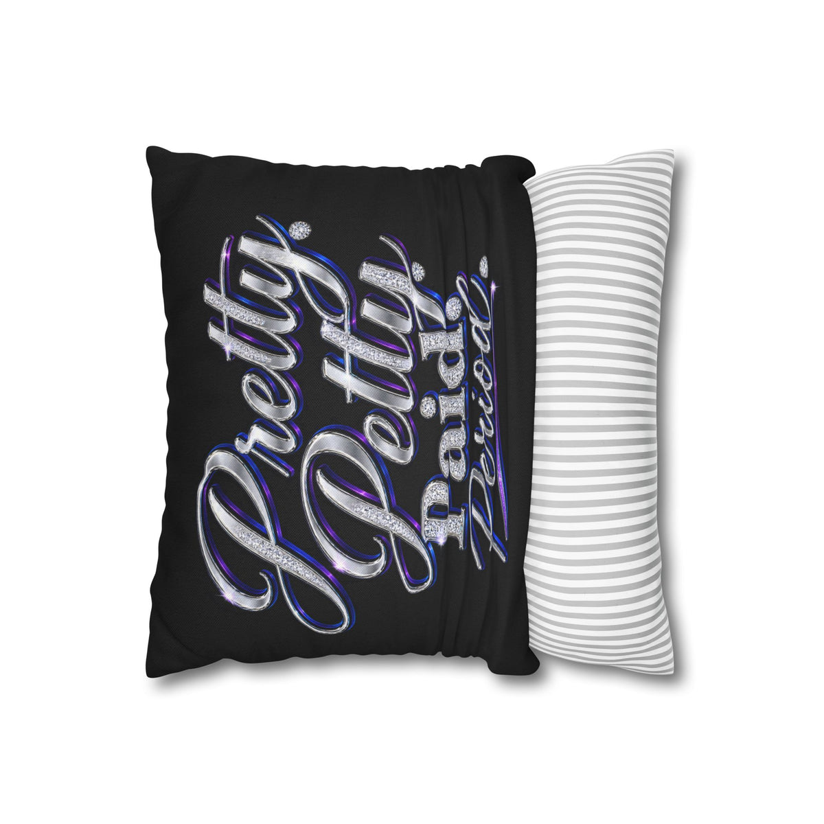 Pretty Petty Paid Period Pillowcase — Decorative Square Throw Pillow Cover