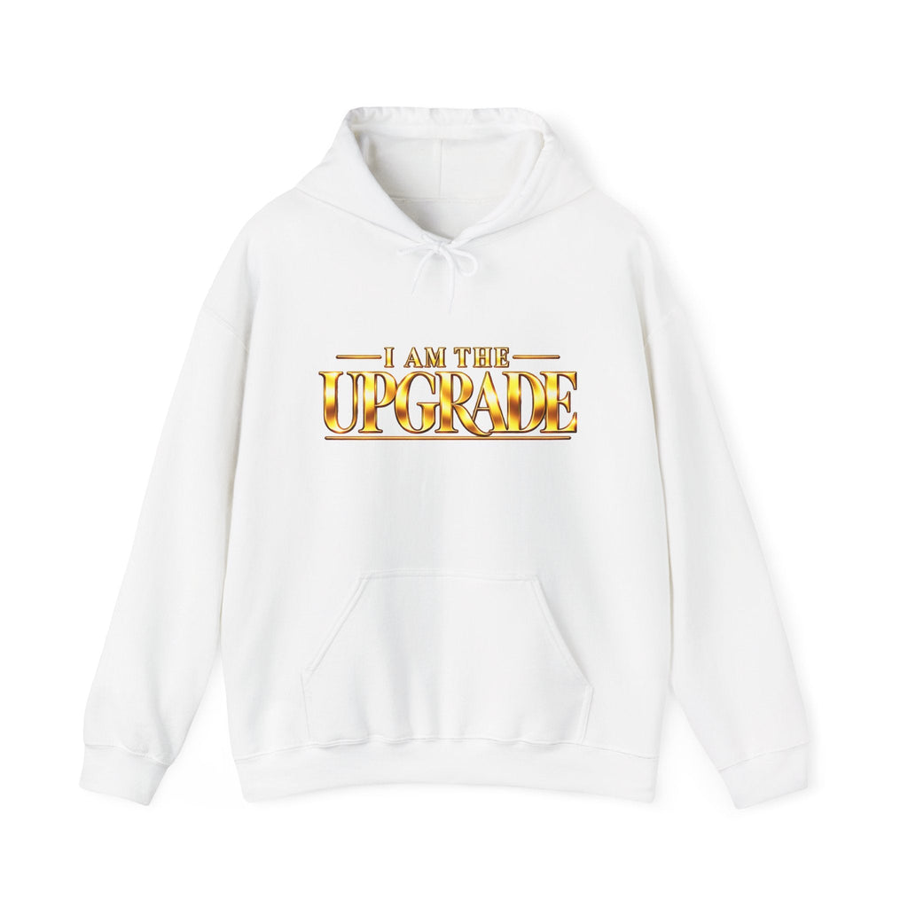 White I AM THE UPGRADE pullover hoodie featuring bold gold lettering.