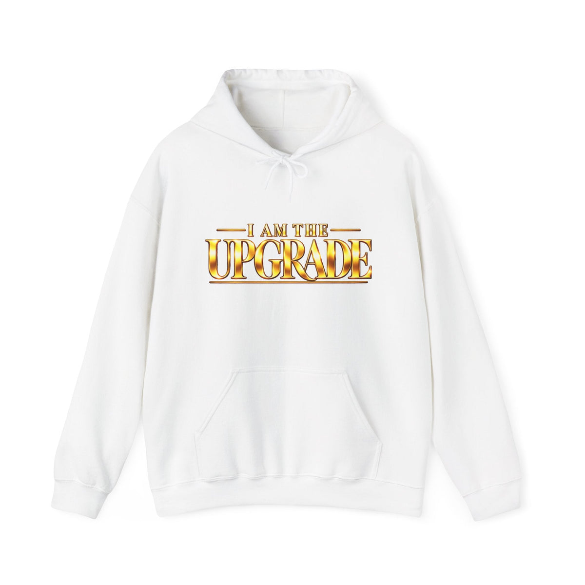 White I AM THE UPGRADE pullover hoodie featuring bold gold lettering.