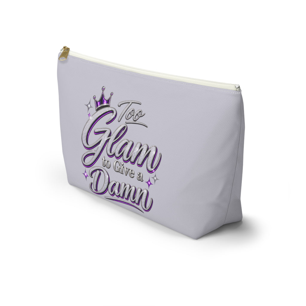 Too Glam to Give a Damn Accessory Pouch | Makeup Bag