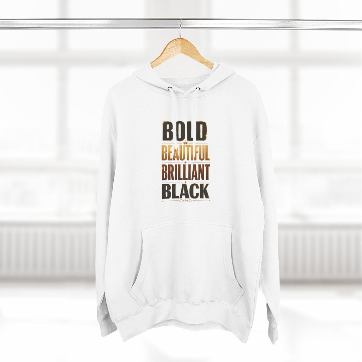 Bold Beautiful Brilliant Black Hoodie — Empowerment Fleece Pullover
