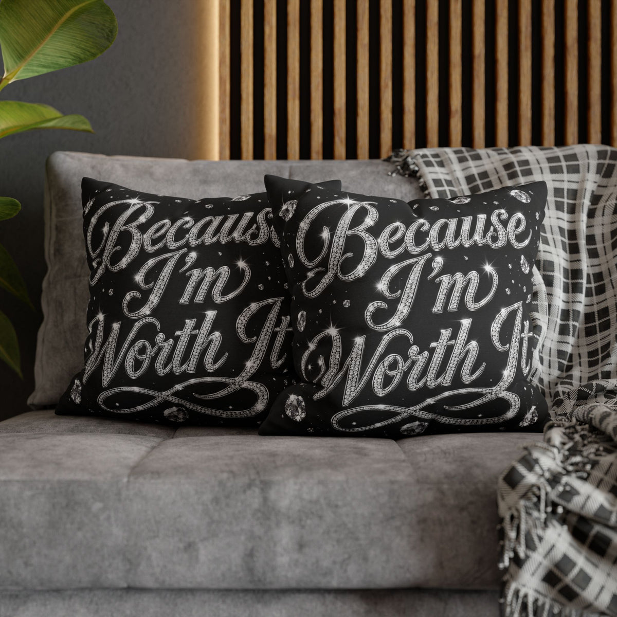 Because I’m Worth It Pillowcase | Script Text, Sparkling Diamond Design