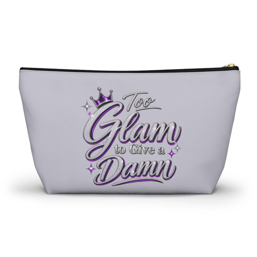 Too Glam to Give a Damn Accessory Pouch | Makeup Bag