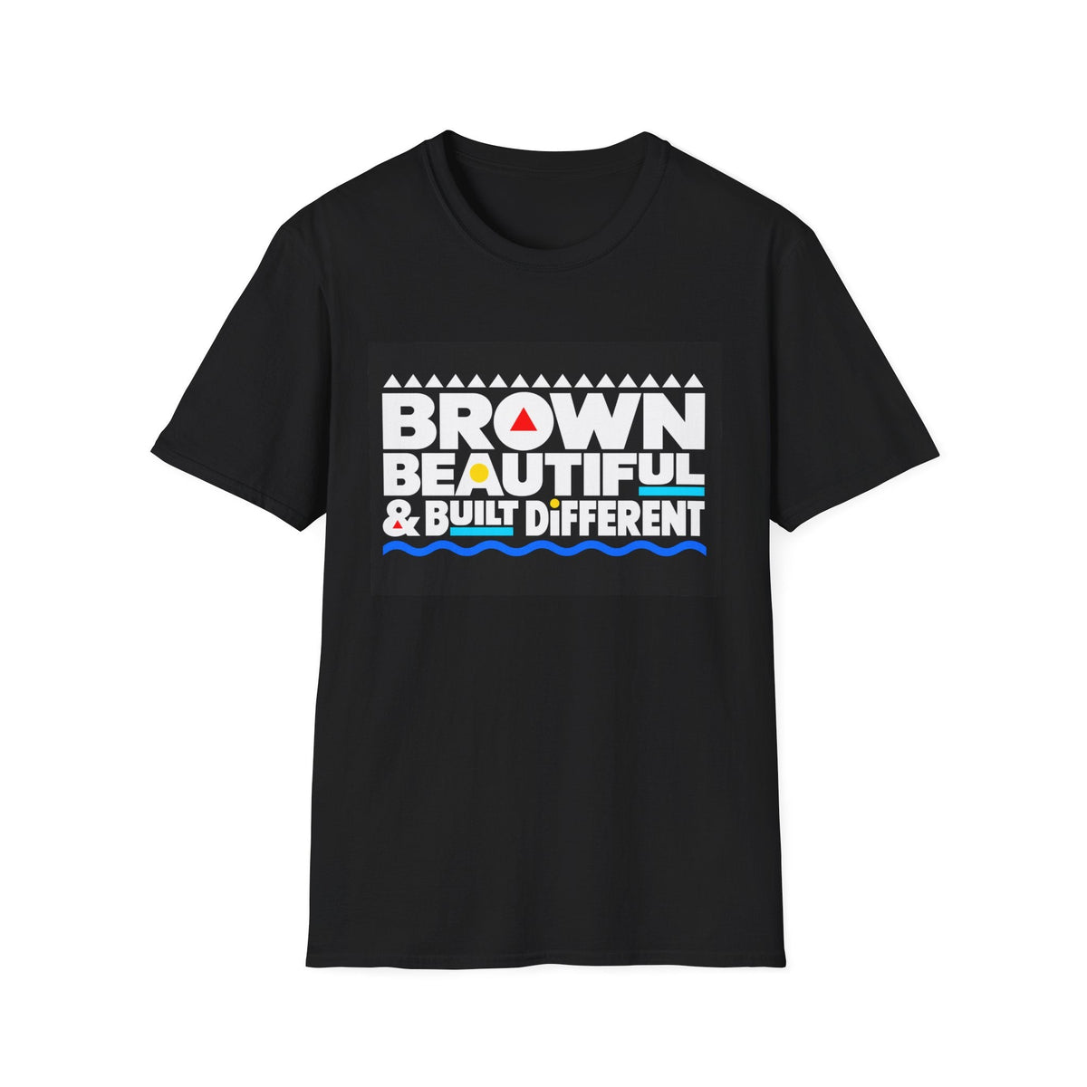 Brown, Beautiful & Built Different T-Shirt | Empowerment Typography