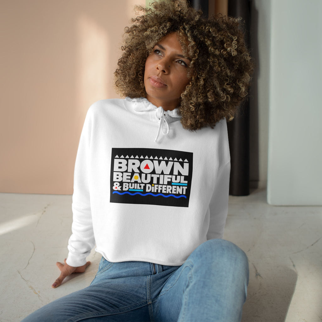 Brown Beautiful & Built Different Crop Hoodie | Empowerment Graphic