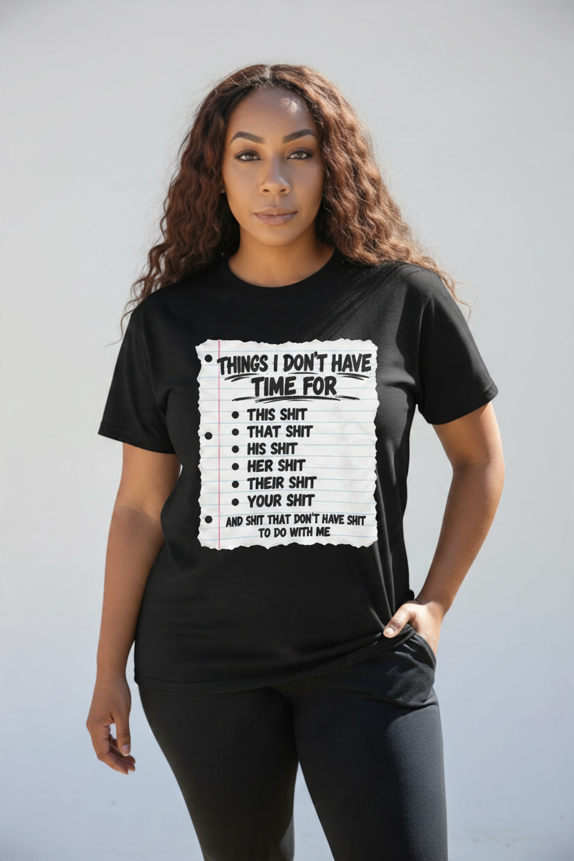 Things I Don't Have Time For list, T-Shirt, alternate product view