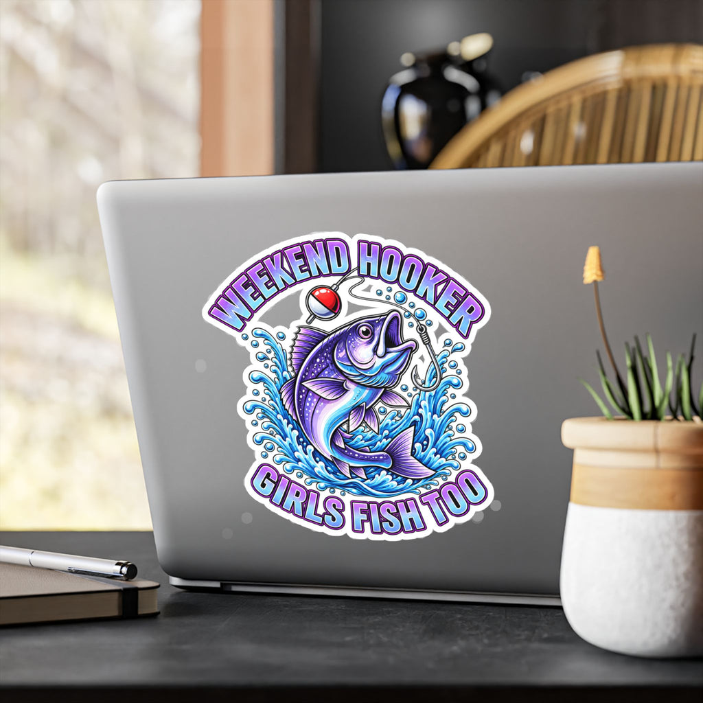 Girls Fish Too Weekend Hooker Fishing Decal — Kiss-Cut Vinyl Sticker