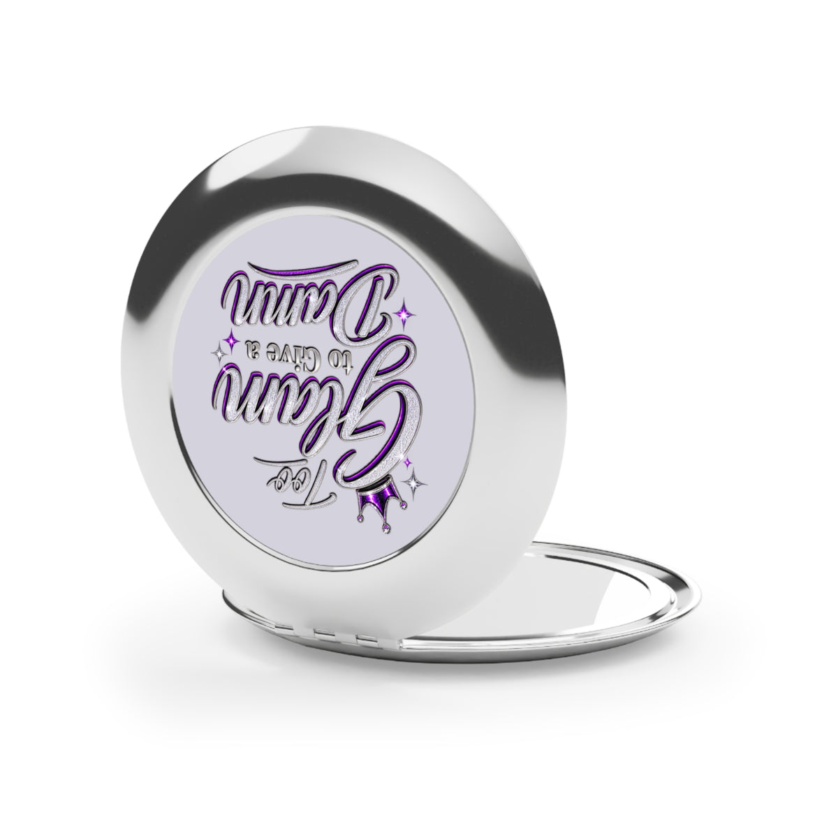 Compact Travel Mirror — "Too Glam to Give a Damn" Sparkle Pocket Mirror