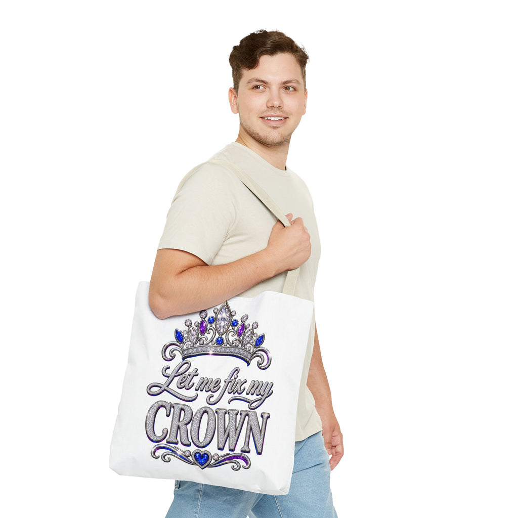 Let Me Fix My Crown Tote Bag — Empowering Rhinestone Tiara Design