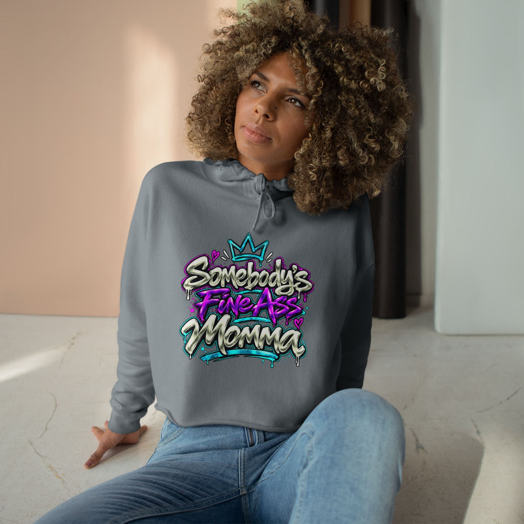 Somebody's Fine Ass Momma cropped hoodie with graffiti-style lettering