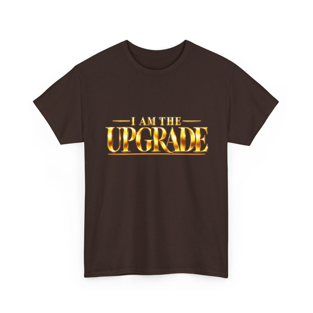 Dark chocolate I Am The Upgrade T-shirt with motivational typography design.