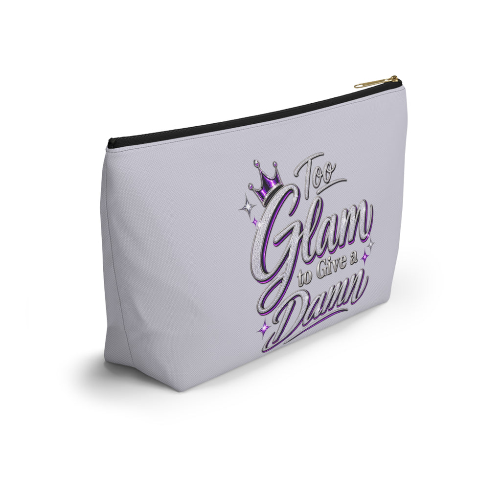 Too Glam to Give a Damn Accessory Pouch | Makeup Bag